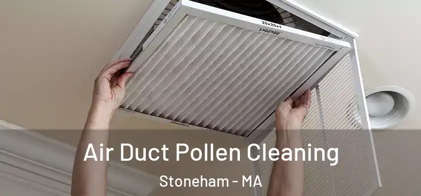 Air Duct Pollen Cleaning Stoneham - MA